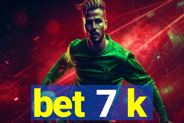 bet 7 k
